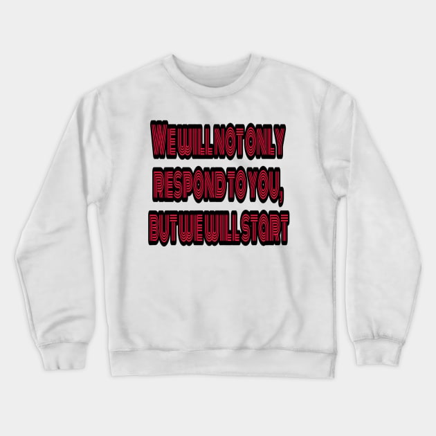 World war 3 Crewneck Sweatshirt by Manafff